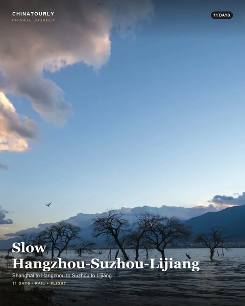 Slow Hangzhou-Suzhou-Lijiang