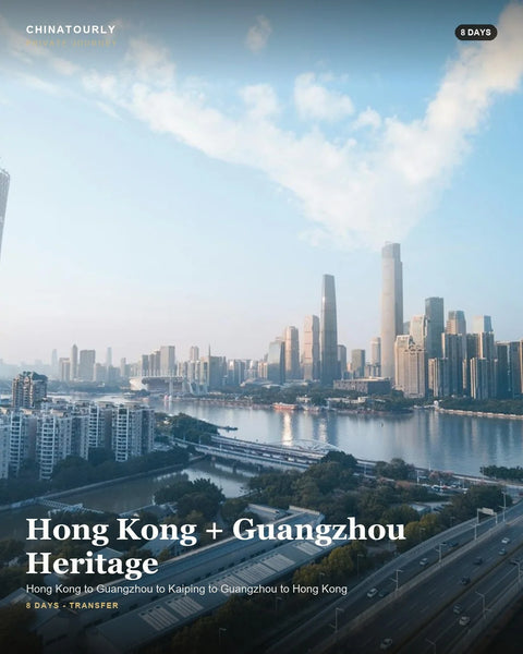 Hong Kong + Guangzhou Heritage - 8 Days