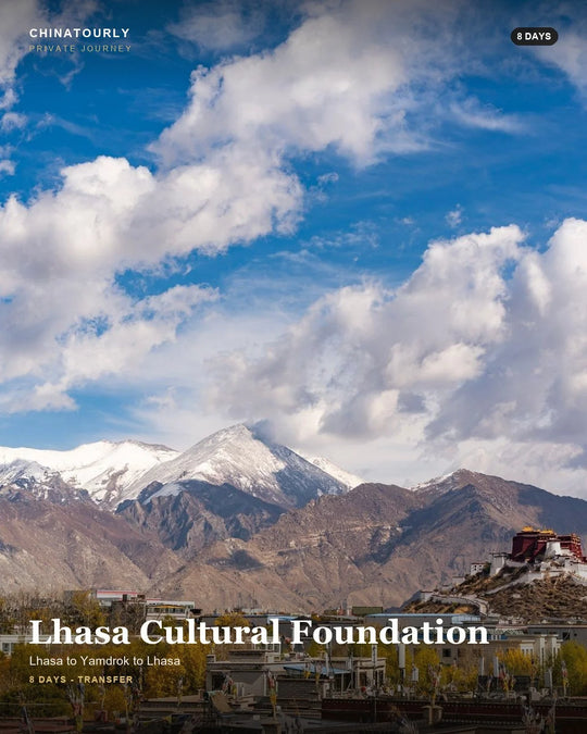 Lhasa Cultural Foundation - 8 Days